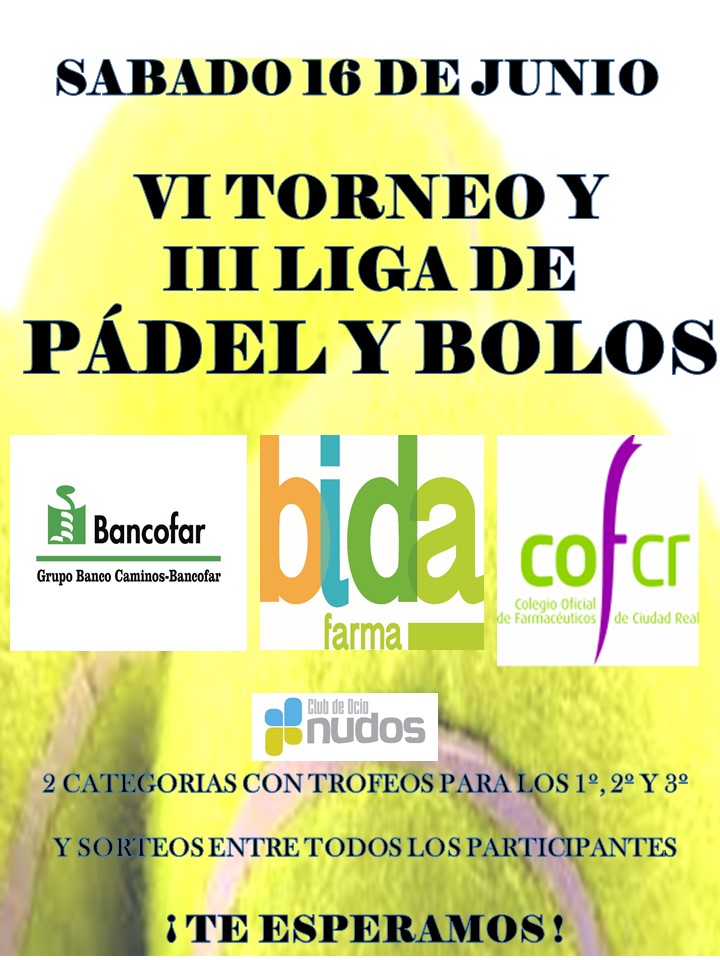 CARTEL VI TORNEO DE PADEL II LIGA DE BOLOS